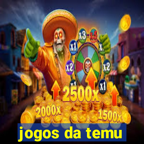 jogos da temu